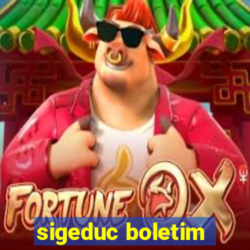 sigeduc boletim